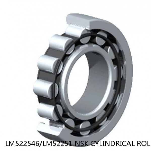 LM522546/LM52251 NSK CYLINDRICAL ROLLER BEARING #1 small image